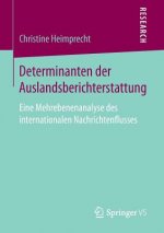 Determinanten Der Auslandsberichterstattung