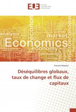 Déséquilibres globaux, taux de change et flux de capitaux