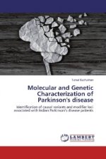 Molecular and Genetic Characterization of Parkinson's disease