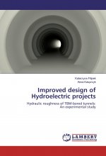 Improved design of Hydroelectric projects