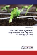 Nutrient Management Approaches for Organic Farming System