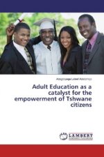 Adult Education as a catalyst for the empowerment of Tshwane citizens