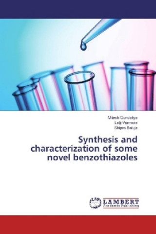 Synthesis and characterization of some novel benzothiazoles