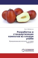 Razrabotka i standartizaciya kompotov iz plodov unabi
