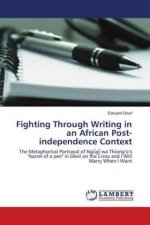 Fighting Through Writing in an African Post-independence Context