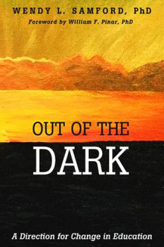 Out of the Dark