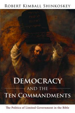 Democracy and the Ten Commandments