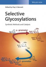 Selective Glycosylation - Synthetic Methods and Catalysts