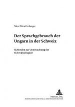 Sprachgebrauch Der Ungarn in Der Schweiz