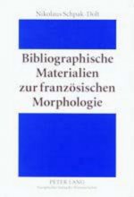 Bibliographische Materialien Zur Franzoesischen Morphologie