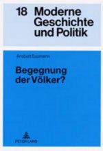 Begegnung der Voelker?