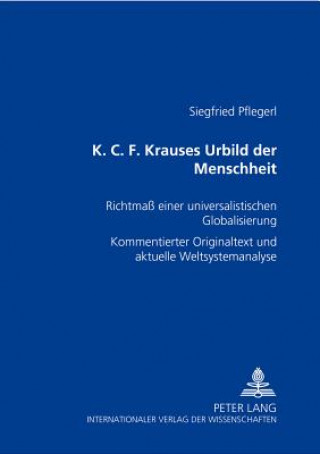 K. C. F. Krauses Urbild Der Menschheit