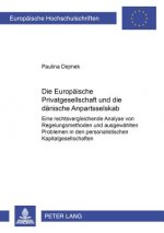 Europaeische Privatgesellschaft Und Die Daenische Anpartsselskab