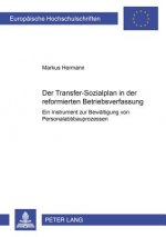 Transfer-Sozialplan in Der Reformierten Betriebsverfassung