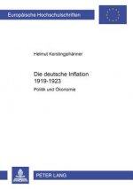 Die Deutsche Inflation 1919-1923