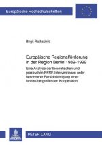 Europaische Regionalforderung in Der Region Berlin 1989-1999