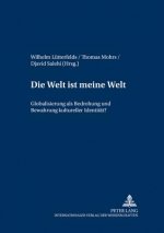 Welt Ist Meine Welt