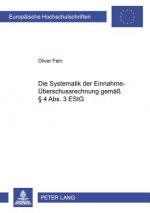 Systematik Der Einnahme-Ueberschussrechnung Gemaess 4 ABS. 3 Estg