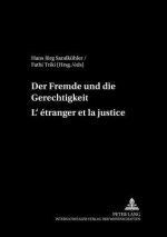 Fremde Und Die Gerechtigkeit L'Etranger Et La Justice