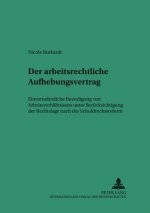Arbeitsrechtliche Aufhebungsvertrag
