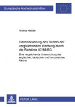Harmonisierung Des Rechts Der Vergleichenden Werbung Durch Die Richtlinie 97/55/Eg?