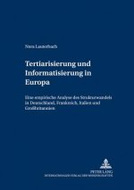 Tertiarisierung Und Informatisierung in Europa