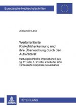 Wertorientierte Risikofrueherkennung Und Ihre Ueberwachung Durch Den Aufsichtsrat