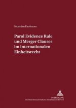 Parol Evidence Rule Und Merger Clauses Im Internationalen Einheitsrecht