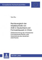 Rechtsvergleich Der Inhaltskontrolle Von Agb in Deutschland Und Formularklauseln in China