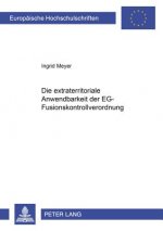 Extraterritoriale Anwendbarkeit Der Eg-Fusionskontrollverordnung