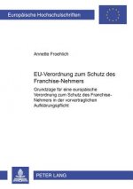 Eu-Verordnung Zum Schutz Des Franchise-Nehmers