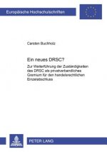 Ein Neues Drsc?