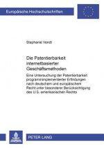 Die Patentierbarkeit internetbasierter Geschaeftsmethoden