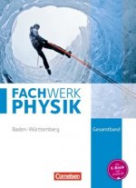 Fachwerk Physik Gesamtband - Realschule Baden-Württemberg - Schülerbuch