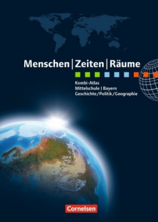 Menschen Zeiten Räume - Kombi-Atlas für Bayern mit Arbeitsheft