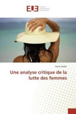 Une analyse critique de la lutte des femmes