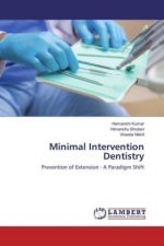 Minimal Intervention Dentistry