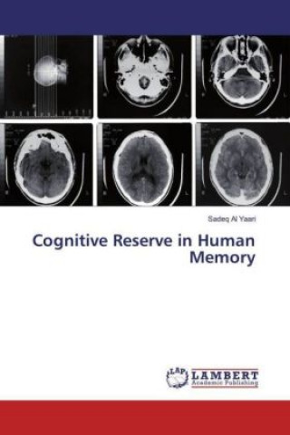 Cognitive Reserve in Human Memory