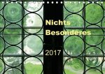 Nichts Besonderes 2017 (Tischkalender 2017 DIN A5 quer)
