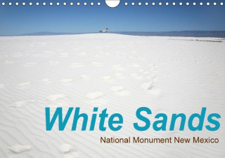 White Sands - National Monument - New Mexico (Wandkalender 2017 DIN A4 quer)