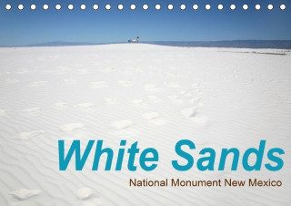 White Sands - National Monument - New Mexico (Tischkalender 2017 DIN A5 quer)