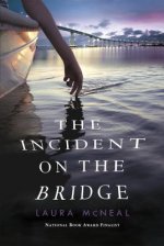 Incident on the Bridge