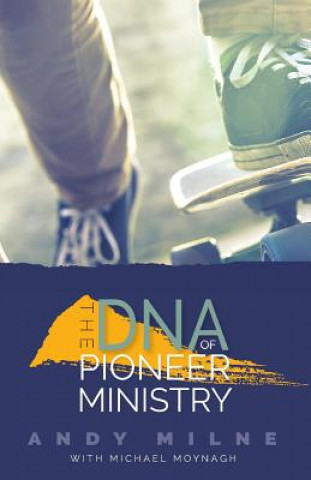 DNA of Pioneer Ministry