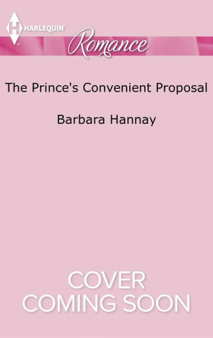 The Prince's Convenient Proposal