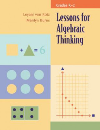 Lessons for Algebraic Thinking, Grade K-2