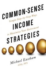Common-Sense Income Strategies