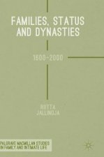 Families, Status and Dynasties