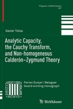 Analytic Capacity, the Cauchy Transform, and Non-homogeneous Calderon-Zygmund Theory