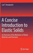 Concise Introduction to Elastic Solids