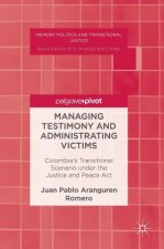 Managing Testimony and Administrating Victims